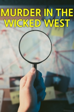 Watch Murder in the Wicked West Movies Online Free