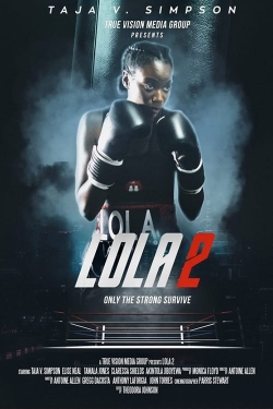 Watch Lola 2 Movies Online Free