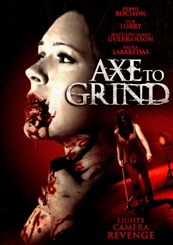 Watch Axe to Grind Movies Online Free