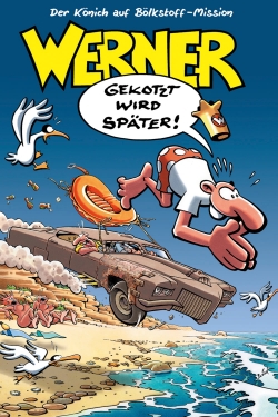 Watch Werner - Gekotzt wird später! Movies Online Free