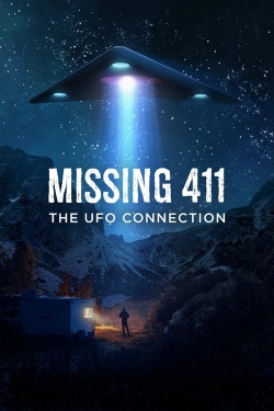 Watch Missing 411: The U.F.O. Connection Movies Online Free