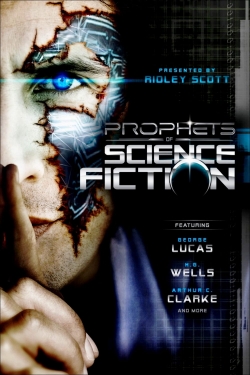 Watch Prophets of Science Fiction Movies Online Free