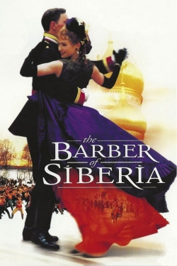 Watch The Barber of Siberia Movies Online Free