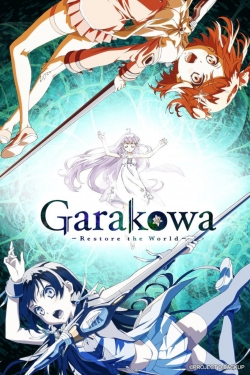 Watch Garakowa: Restore the World Movies Online Free