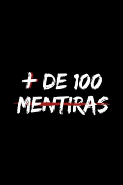 Watch Más de 100 Mentiras Movies Online Free