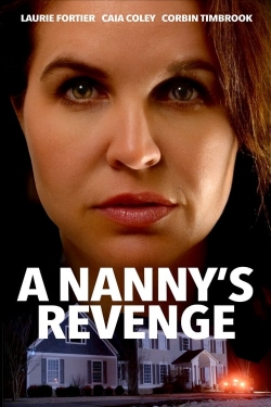 Watch A Nanny's Revenge Movies Online Free