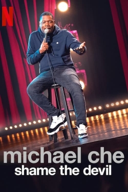 Watch Michael Che: Shame the Devil Movies Online Free