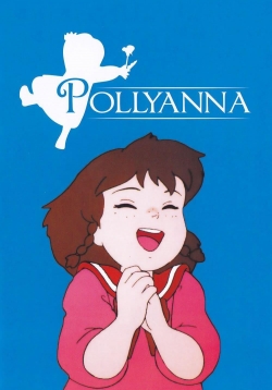 Watch The Story of Pollyanna, Girl of Love Movies Online Free