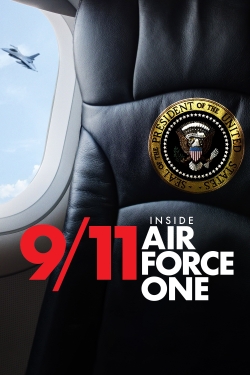 Watch 9/11: Inside Air Force One Movies Online Free