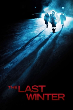 Watch The Last Winter Movies Online Free