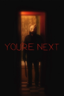 Watch You're Next Movies Online Free