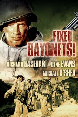 Watch Fixed Bayonets! Movies Online Free