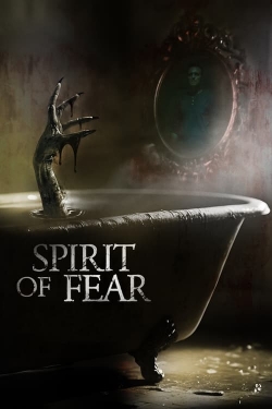 Watch Spirit of Fear Movies Online Free