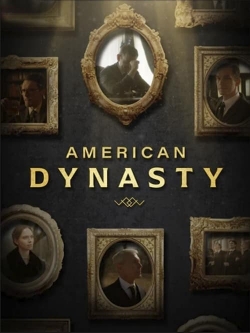 Watch American Dynasty Movies Online Free