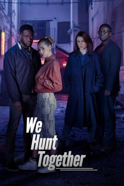 Watch We Hunt Together Movies Online Free