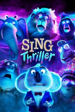 Watch Sing: Thriller Movies Online Free