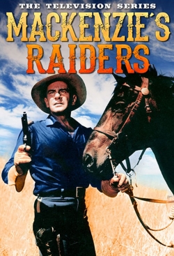 Watch Mackenzie's Raiders Movies Online Free