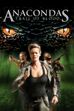 Watch Anacondas: Trail of Blood Movies Online Free