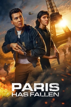 Watch Paris Has Fallen Movies Online Free