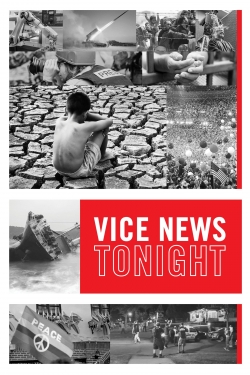 Watch VICE News Tonight Movies Online Free