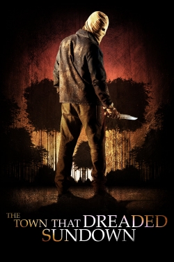 Watch The Town that Dreaded Sundown Movies Online Free