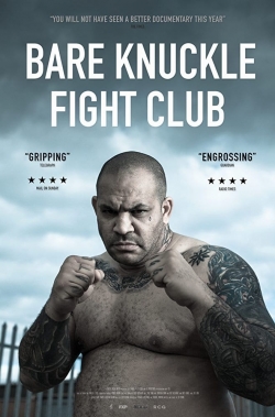 Watch Bare Knuckle Fight Club Movies Online Free