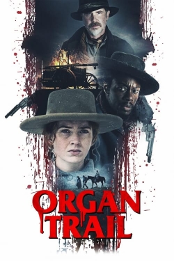 Watch Organ Trail Movies Online Free