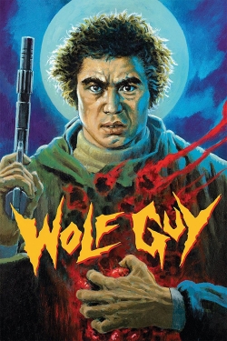 Watch Wolf Guy Movies Online Free