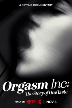 Watch Orgasm Inc: The Story of OneTaste Movies Online Free