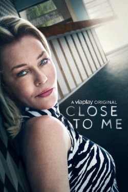 Watch Close To Me Movies Online Free