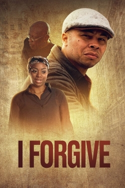 Watch I Forgive Movies Online Free