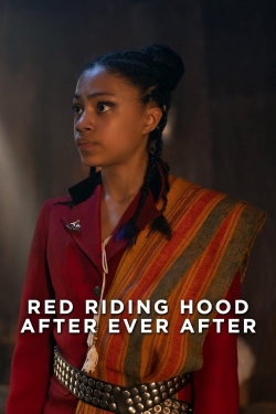 Watch Red Riding Hood: After Ever After Movies Online Free