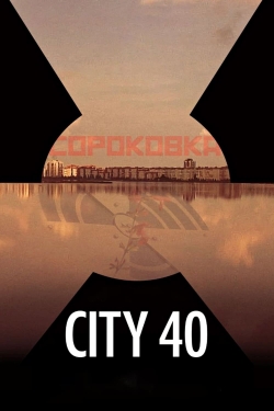 Watch City 40 Movies Online Free