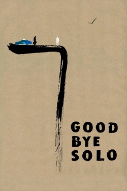 Watch Goodbye Solo Movies Online Free