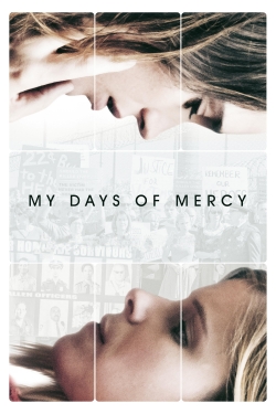 Watch My Days of Mercy Movies Online Free