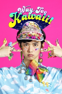 Watch Way Too Kawaii! Movies Online Free