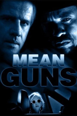 Watch Mean Guns Movies Online Free