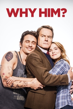 Watch Why Him? Movies Online Free