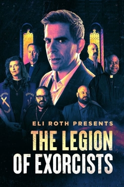 Watch Eli Roth Presents: The Legion of Exorcists Movies Online Free