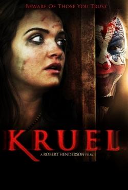 Watch Kruel Movies Online Free