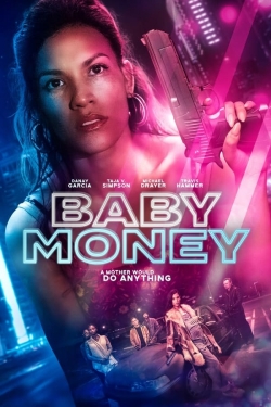 Watch Baby Money Movies Online Free