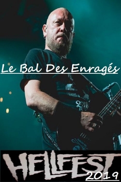 Watch Le Bal des Enragés au Hellfest 2019 Movies Online Free