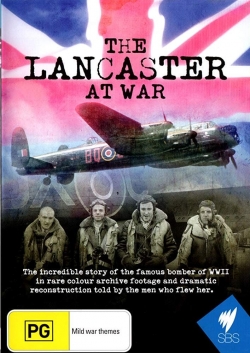 Watch The Lancaster at War Movies Online Free