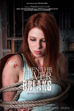 Watch When the Fever Breaks Movies Online Free