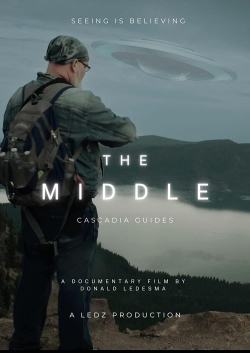 Watch The Middle: Cascadia Guides Movies Online Free