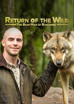 Watch Return of the Wild: The Bearman of Buncrana Movies Online Free