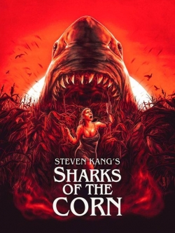 Watch Sharks of the Corn Movies Online Free