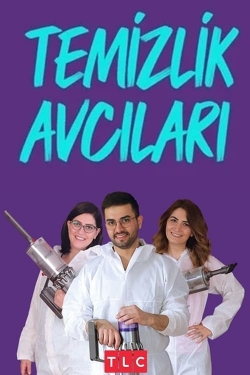 Watch Temizlik Avcıları Movies Online Free