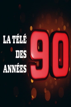 Watch La télé des années 90 Movies Online Free