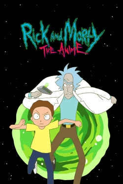 Watch Rick and Morty: The Anime Movies Online Free